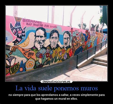 Información, fotos y videos en milenio. Imágenes y Carteles de MURAL | Desmotivaciones