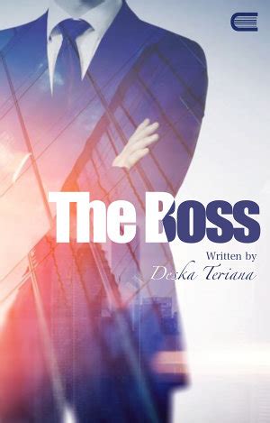 Menampilkan barisan pelakon utama seperti aaron aziz, izara aishah, hisyam hamid, dan soo wincci. Download Novel The Boss by Deska Teriana Pdf | Indonesia Ebook