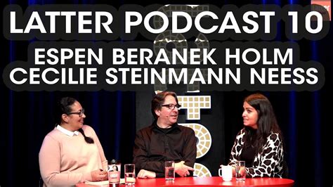 An absolute favourite of mine. Latter Podcast - Episode 10: Espen Beranek Holm & Cecilie ...