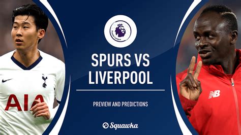Over the weekend, both liverpool and tottenham hotspur suffered respective upsets to drop points against some of the league's fringe sides. Spurs v Liverpool predictions, possible line-ups and team ...