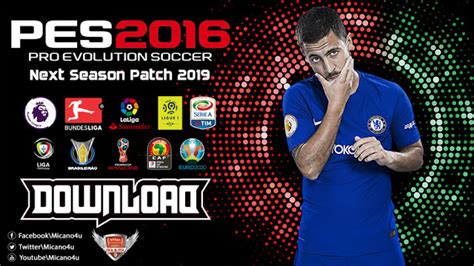 Maybe you would like to learn more about one of these? PES 2016 Next Season Patch 2019 - Released 20-06-2018