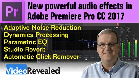If you've never experimented with audio effects before, they're just like video effects. New powerful audio effects in Adobe Premiere Pro CC 2017 ...