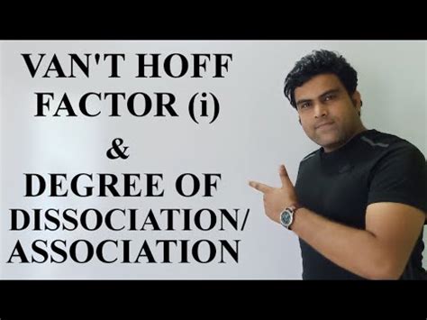 The lower the van 't hoff factor, the greater the deviation. SOLUTION : Van't Hoff factor & Degree of Dissociation ...