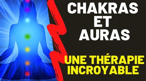 comment voir son chakras? Comment éveiller son chakra? comment voir l ...