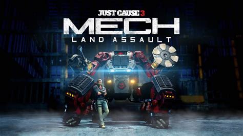 This piece of dlc is made up of some of the most fun—and some of the least fun—you'll have in just cause 3. Just Cause 3 : Mech Land Assault sur PC - jeuxvideo.com