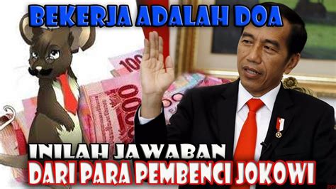 Maybe you would like to learn more about one of these? Politik Ibadah Jokowi Bekerja adalah Doa.. Ini Jawaban ...