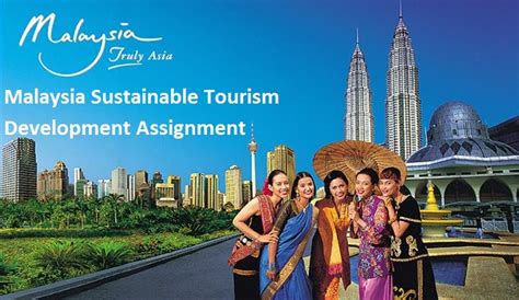 Latest news in malaysia, malaysia news today. Malaysia Sustainable Tourism Development Assignment