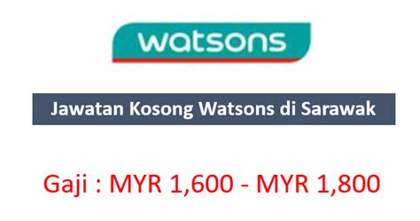 Senarai lengkap permohonan jawatan kosong terkini sarawak untuk pencari kerja lepasan pmr, spm, stpm, sijil, diploma & graduan lepasan universiti awam & swasta sepanjang tahun 2021. Jawatan Kosong Watsons di Sarawak