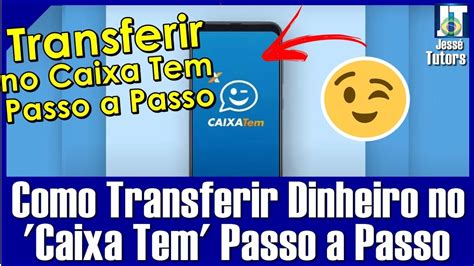 Início seu dinheiro app caixa tem: PASSO A PASSO para TRANSFERIR DINHEIRO no 'CAIXA TEM ...