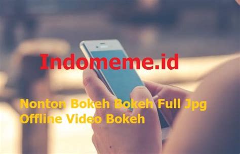 Самые новые твиты от bokeh japanese sub indo (@bokehsub): vidio sexxxxyyyy video bokeh full 2020 china 4000 youtube videomax - Indonesia Meme