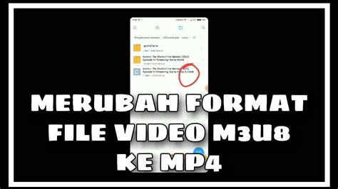 Formatfactory merupakan salah satu software converter gratis (freeware) yang dikembangkan. CARA MERUBAH FORMAT FILE VIDEO .M3U8 KE .MP4 - YouTube