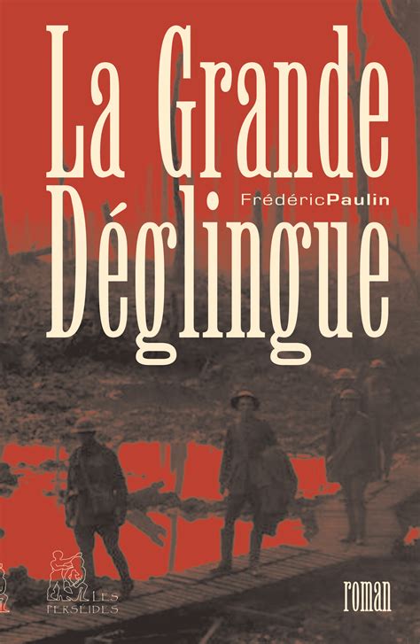 La Grande Déglingue, de Frédéric Paulin - Editions Les Perséides