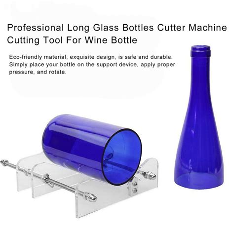 This is vital to improve the chance that you will. Glass Bottles Cutter Professional Long Machine Cutting ...