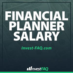 How much does a financial planner make? Financial Planner Salary and Compensation - Investment FAQ
