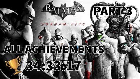 There are 4 predator maps, and 3 combat maps in this pack. Batman: Arkham City All Achievements Speedrun WR 34:33:17 ...