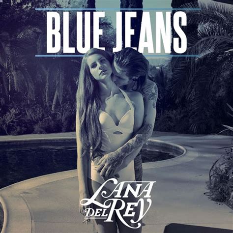 Maybe you would like to learn more about one of these? Mamemorix: LANA DEL REY - BLUE JEANS TRADUÇÃO