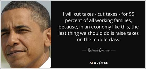 But what if you didn't file a tax return for those two years? Barack Obama quote: I will cut taxes - cut taxes - for 95...