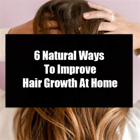 Brush your hair before you. 6 Natural Ways To Improve Hair Growth At Home