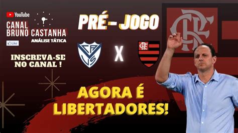 O jogo é válido pela copa libertadores. PRÉ JOGO - VÉLEZ X FLAMENGO - JOGO IMPORTNTE E DIFÍCIL ...