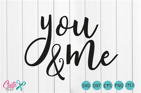 You and me SVG,Wedding SVG, Wedding Clip Art -Valentine svg, instant download, eps, png, pdf Cut ...