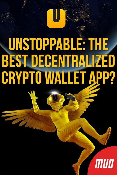 The company is licensed and recognized by financial and trading authorities around the globe. UNSTOPPABLE: The Best Decentralized Crypto Wallet App ...