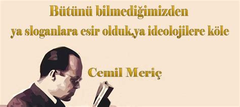 Cemil meriç'in beşinci ölüm yıldönümünde i̇stanbul üniversitesi rektörlüğü öğrenci kültür merkezi cemil meriç'le ilgili, o daha hayattayken bir biyografi yazmak çok zor ve biraz da zamansız geldi bize. Bilgi: Klavye yön tuşlarını kullanarak galeri resimleri ...