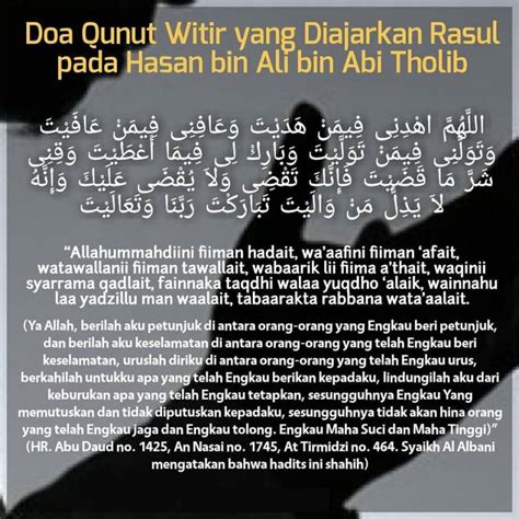 Simak √ bacaan doa simak ulasan tentang √ doa qunut pendek pada sholat subuh dalam bacaan arab, latin, artinya dan √. BACAAN QUNUT WITIR YANG PANJANG