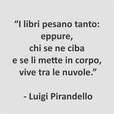 Ecco alcune delle frasi più famose e indimenticabili sull'essere una mamma o un papà. Estratto de " Il fu Mattia Pascal" 1904 . . . #scrittori # ...