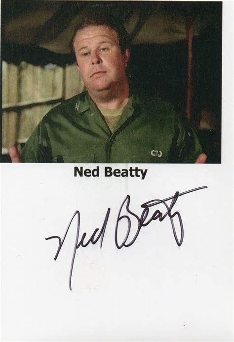 He also won a drama desk award. Kiwiautogal's Autographs: Ned Beatty