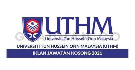 The establishment history of universiti tun hussein onn malaysia started off on 16 september 1993. Permohonan Jawatan Kosong Universiti Tun Hussein Onn ...
