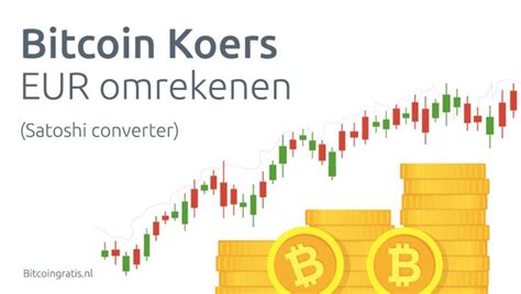 De coin is uitgegroeid tot een serieuze coin met een grote en actieve community. Bitcoin Satoshi koers euro - BitcoinGratis.nl