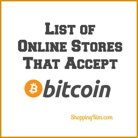 Who accepts bitcoin in 2021? Online Stores That Accept Bitcoin For Payment - Shopping Kim