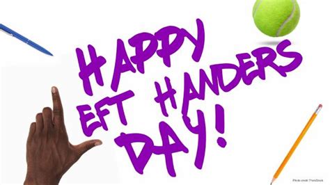 History of left handers day. Happy left handers day!