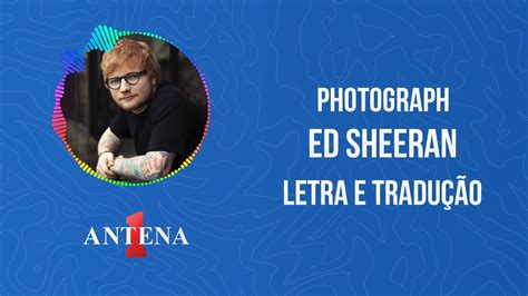 E com o hit de ed sheeran com o tenor andrea bocelli, gravado na itália, pela warner music. Ed Sheeran - Photograph (Letra e Tradução) - YouTube