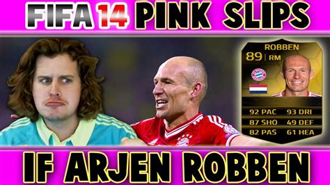 Pm me or post if you want to sell. FIFA 14 PINK SLIPS | IF ROBBEN | ULTIMATE TEAM - YouTube