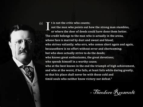 ― brené brown, daring greatly: 25 Things To Stop Doing To Yourself Right NOW | Teddy roosevelt quotes, Roosevelt quotes, Man in ...