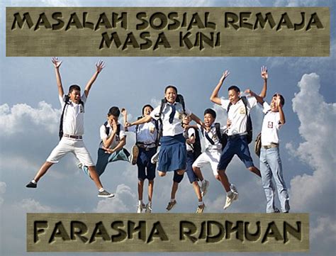 Masalah sosial adalah suatu kondisi atau pengertian masalah sosial. MASALAH GEJALA SOSIAL REMAJA MASA KINI