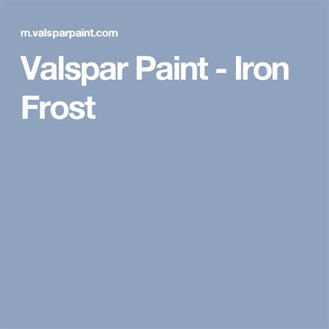 Maybe you would like to learn more about one of these? Valspar Paint - Iron Frost | Valspar paint, Valspar, Cool ...