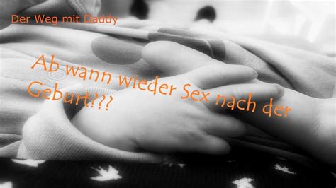 Kindes habe ich gar keinen rückbildungskurs gemacht (bzw. Ab wann wieder Sex nach der Geburt?/sieht der Kot meines ...
