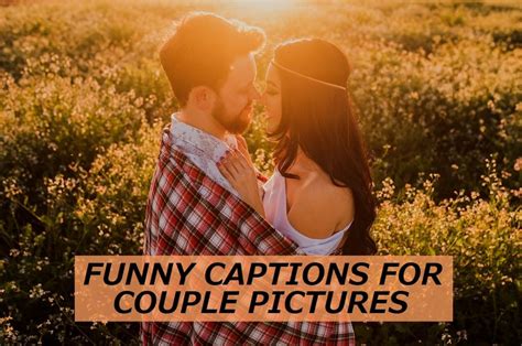 100+ Funny Captions for Couple Pictures | TurboFuture