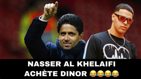 Estoy encantado que haya elegido al psg. NASSER AL KHELAIFI ACHÈTE DINOR 😂😂😂😂 - YouTube