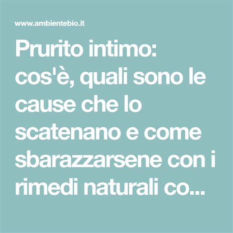 Come combattere il prurito intimo naturalmente | Rimedi ...