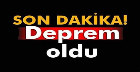 Peki son depremler hangi illerde oldu? Deprem Oldu - Orhangazi TV