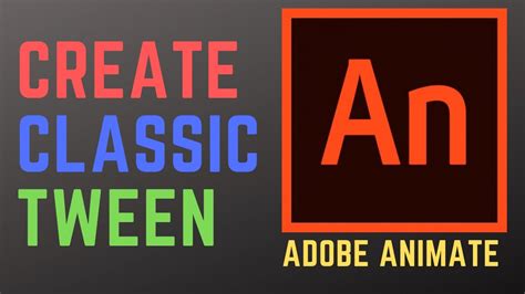 October 2020 release (version 21.0). Adobe Animate - Create Classic Tween - YouTube