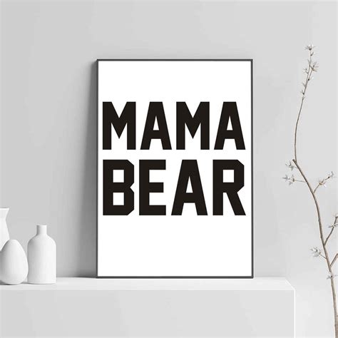 Besides good quality brands, you'll also find plenty of discounts when you shop for angry mama during big sales. Mama Bear Quotes Poster in 2020 | Mama bear quotes, Bear ...