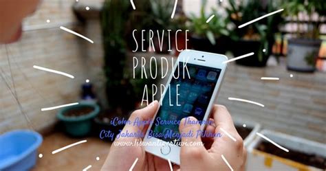 Servis produk di iphone kami bergaransi 1 tahun. Service Produk Apple, iColor Apple Service Thamrin City ...