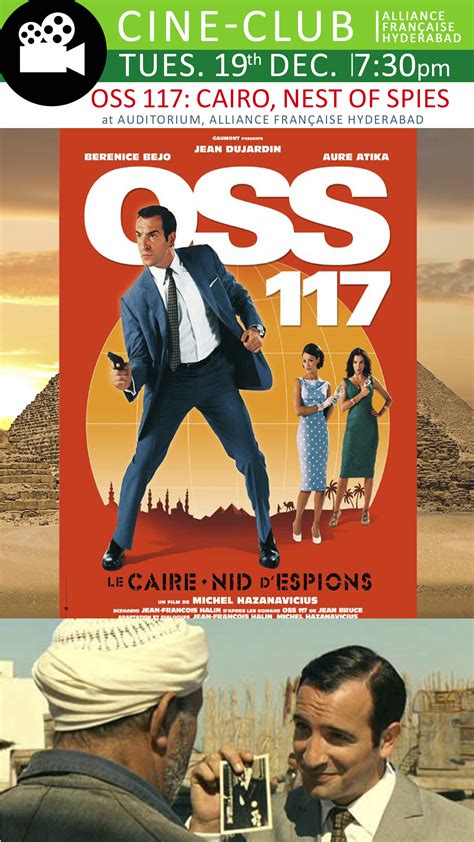 E questo film è divertimento, è cinema che gioca col cinema, è profumo di anni '50, di quando il cinema era un grande gioco in technicolor. Ciné-Club : OSS 117: CAIRO, NEST OF SPIES | Alliance ...