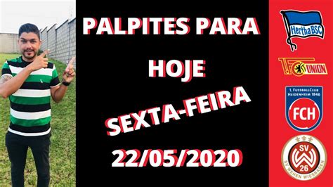 Saiba quais as principais partidas de futebol hoje pelo mundo inteiro. PALPITES DE FUTEBOL PARA HOJE, SEXTA-FEIRA, 22/052020 ...