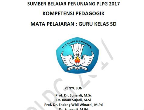 Tablet khas untuk guru diumumkan oleh perdana menteri yang akan memanaatkan 480,000 orang guru. Modul Materi Pedagogik PLPG 2017 Untuk Guru Kelas SD ...