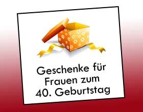 Für die mutter, freundin oder arbeitskollegin soll das richtige geburtstagsgeschenk her? Geschenke zum 40. Geburtstag für Frauen - Geburtstagsgeschenke